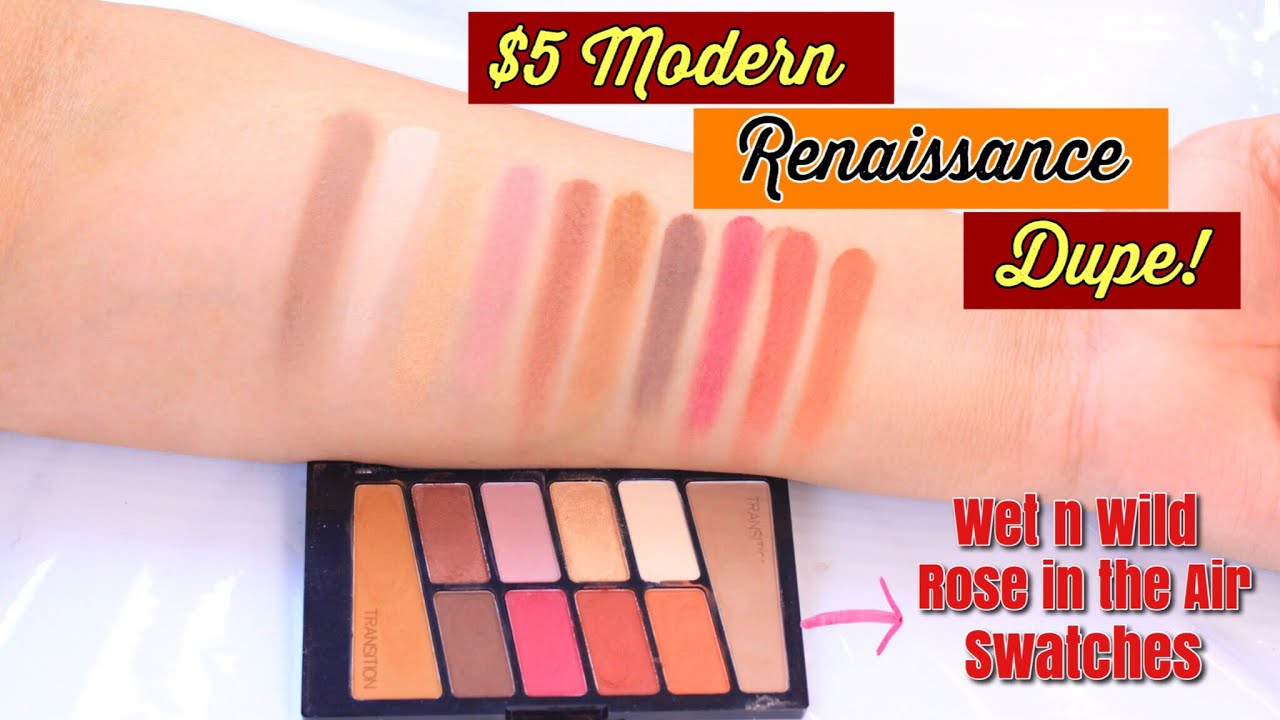 $5 wet n wild Rose in the Air Swatches | Modern Renaissance Dupe!