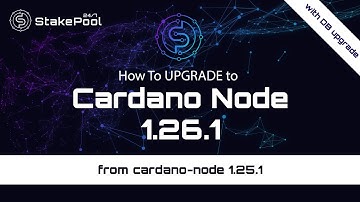 Cardano Node 1.26.1 upgrade guide (from 1.25.1)