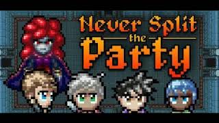 Never Split the Party OST (11) Mad Knight
