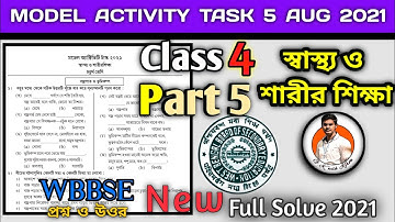 Class-4 Health & Physical Education (স্বাস্থ্য ও শারীর শিক্ষা) Model Activity Task Part 5 Answer