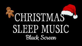 Christmas Music to Fall Asleep To | Classic Christmas Instrumental Music | Black Screen 11 Hours