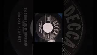 Orval Prophet - I'm Going Back To Birmingham / Don't Trade Your Love For Gold [Decca, 1951 hillbilly
