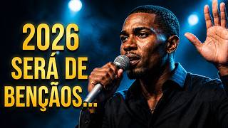 2026 SERÁ DE BENÇÃOS... VOCÊ AGUENTOU DEMAIS, Louvores de Adoração 2026