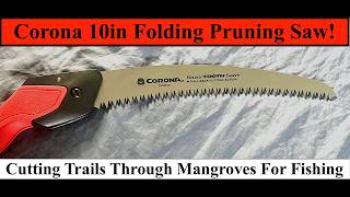 Portable Pruning Saw For Clearing Fishing Paths Through Mangroves!