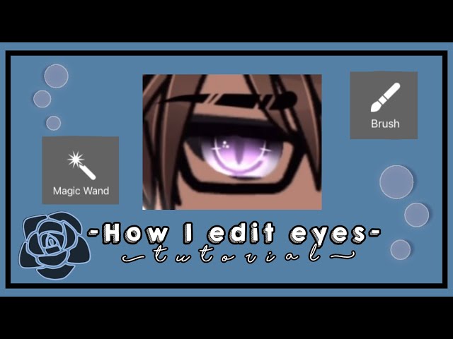 How to Make Gacha Eyes: A Simple Tutorial