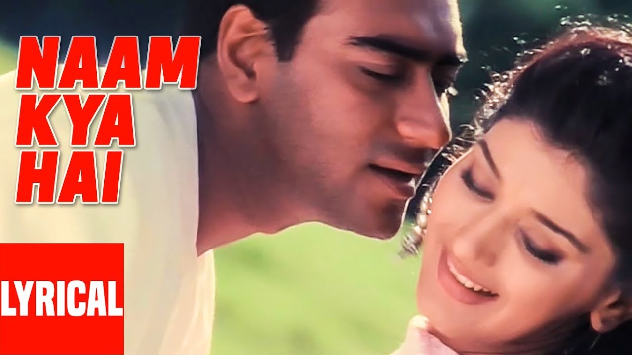 Naam Kya Hai Lyrical Video  Major Saab  Alka Yagnik Udit Narayan  Ajay Devgan Sonali Bendre