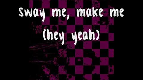 PussyCat Dolls - Sway (lyrics on screen)