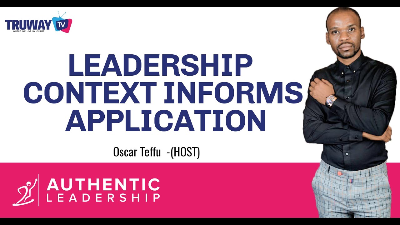 Leadership Context Informs Application (EPS; 2)