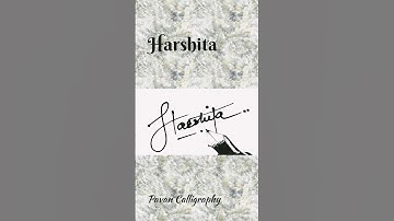 Harshita name Signature style in Calligraphy #youtubeshorts #viral #trending #shorts