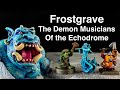 Frostgrave The Demon Musicians of the Echodrome