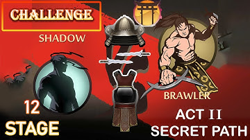 Shadow fight 2 | ACT - II SECRET PATH | CHALLENGE | STAGE - 12 | SHADOW vs BRAWLER | D-C-D GAMING