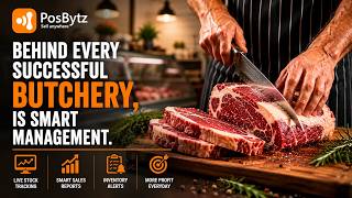 Why Meat Retailers Choose PosBytz | Butchery ERP