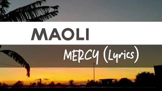 Maoli  Mercy s