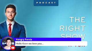 &quot;The Right Show LIVE&quot; - Ant*fa Teacher BUSTED &amp; Biden Loves the Tolly-Bon (live w/ K-von)