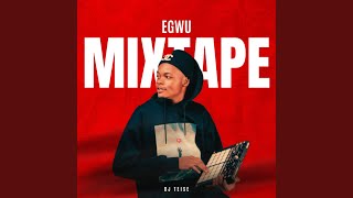 Egwu Mixtape