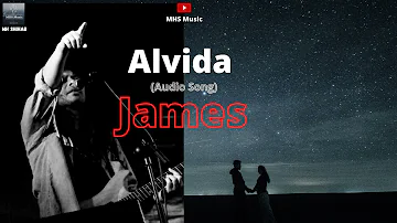 Alvida (Audio Song) by James || MHS Music