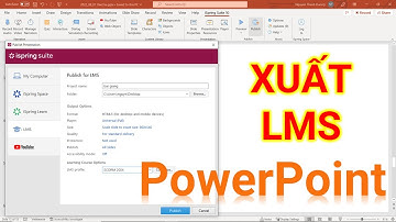 Xuất bài giảng PowerPoint sang các chuẩn SCORM, AICC để đăng lên hệ thống học tập trực tuyến (LMS)