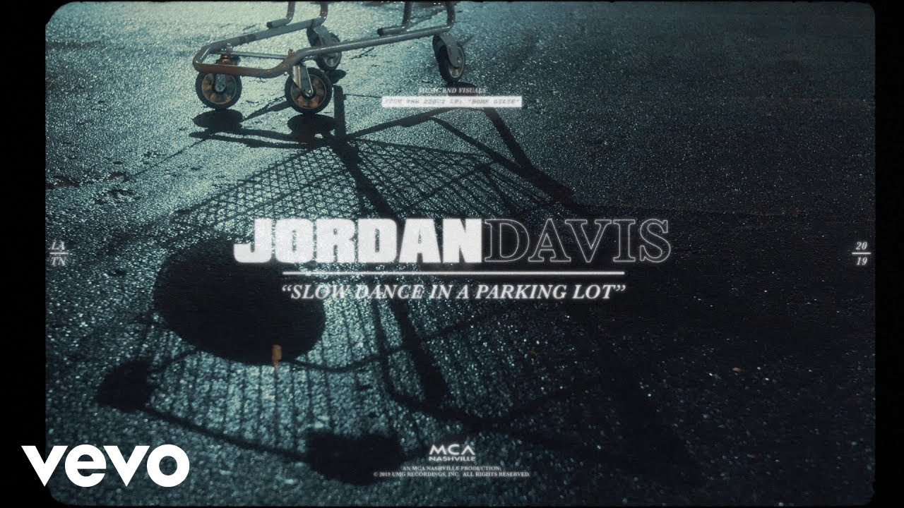 Jordan Davis – Slow Dance In A Parking Lot (Official Lyric Video)