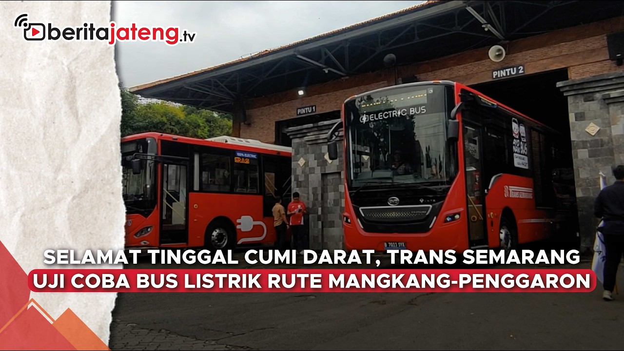 Selamat Tinggal Cumi Darat, Trans Semarang Uji Coba Bus Listrik Rute Mangkang Penggaron