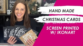 DIY Hand Made Christmas Cards Screen Printed with Ikonart Stencil