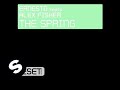 Ernesto Meets Alex Fisher The Spring Wezz Devall Remix Ernesto Meets Alex Fisher The Spring Wezz Devall Remix
