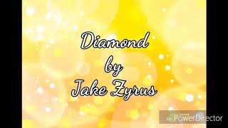 Diamond by Jake Zyrus (Lyrics)