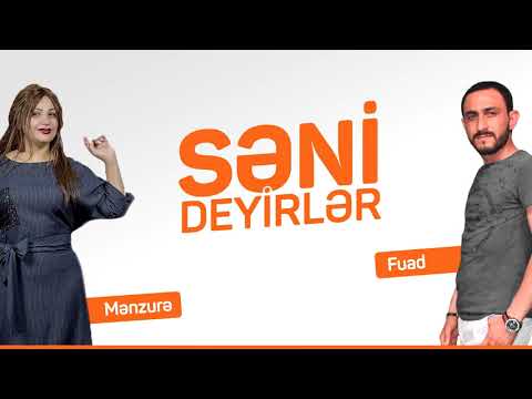 Menzure ve Fuad - Seni Deyirler