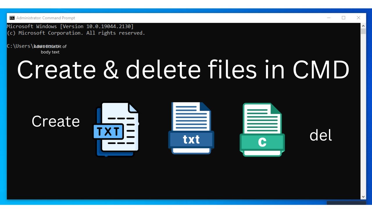 How To Create And Delete Text Files Using Command Prompt CMD On 
