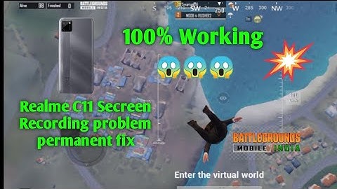 realme c11 screen recorder problem fix