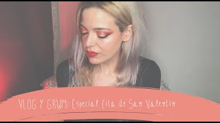 MI CITA DE SAN VALENTÍN PARTE 1 ❤️❤️  | VLOG 1