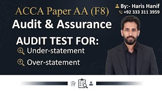 AUDIT TEST for Under & Over Statement | ACCA | Haris Hanif Official