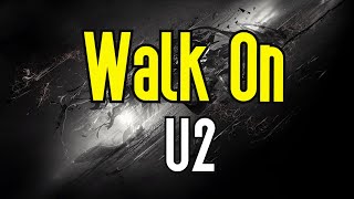 Video thumbnail of "Walk On (KARAOKE) | U2"