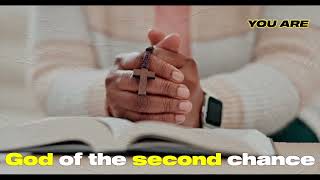 God of the Second Chance