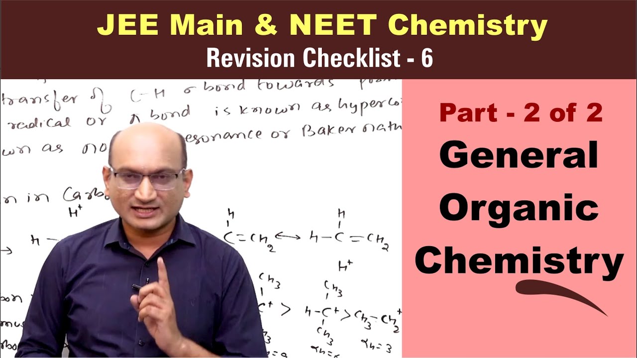 General Organic Chemistry Part 2 | Revision Checklist 6 for JEE & NEET ...