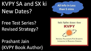 KVPY SA and SX 2021 Expected Date | Revised Strategy | Test Series | Prashant Jain