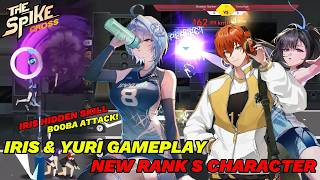 Iris & Yuri Gameplay New Rank S Character | Iris Have Hidden Skill! - The Spike Cross