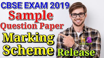 CBSE Board Exam 2019 Sample Question Paper & Marking Scheme Release | Class 10th & 12th Date Sheet