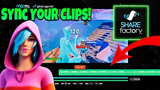 How To Sync Your Clips On Beat Using Share Factory! Share Factory Tutorial! Share Factory Fortnite!