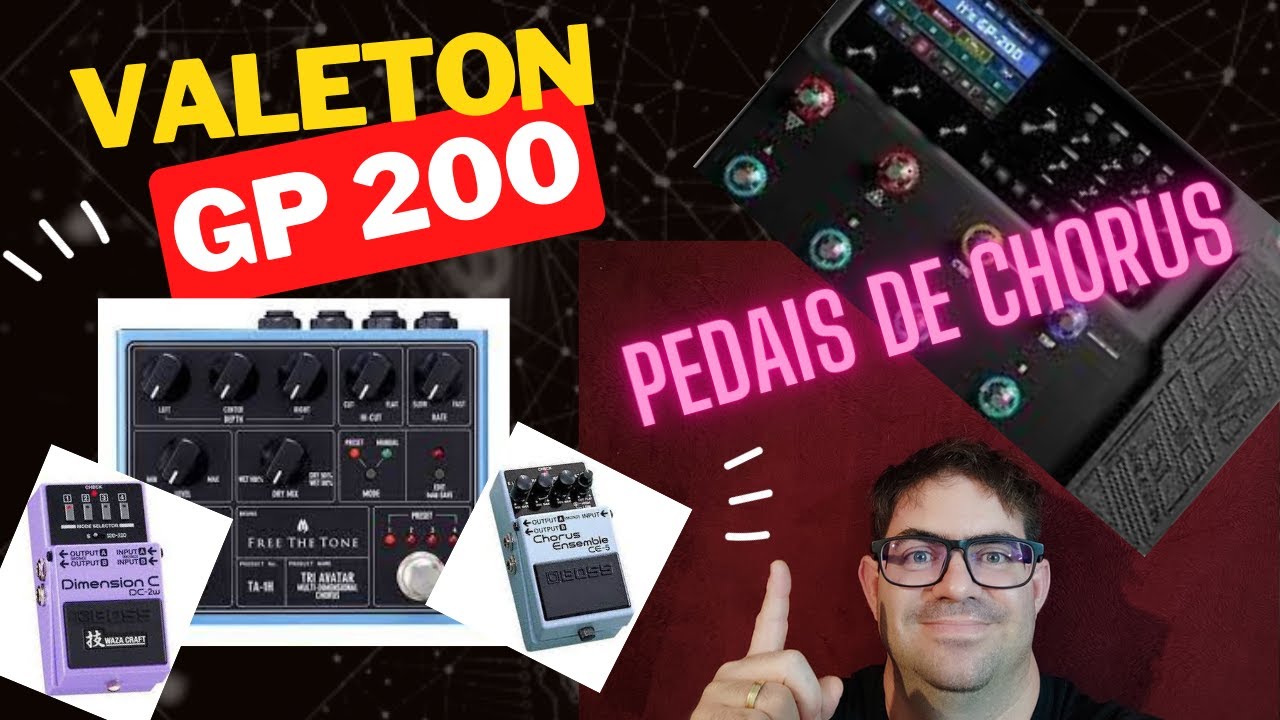 VALETON GP 200 - PEDAIS DE CHORUS - YouTube