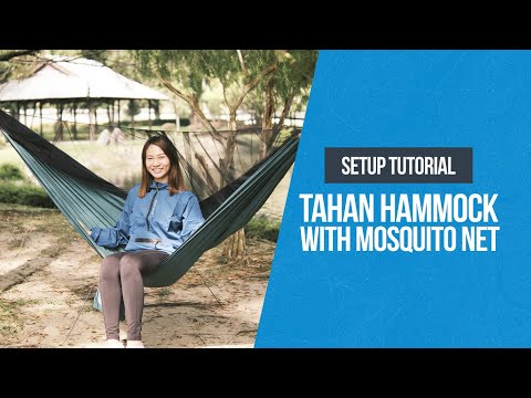 Tutorial : How To Set Up A TAHAN Hammock With Mosquito Net