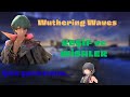“Wuthering Waves keşif + ilk wishlerim | Wuthering Waves Bölüm 2#”
