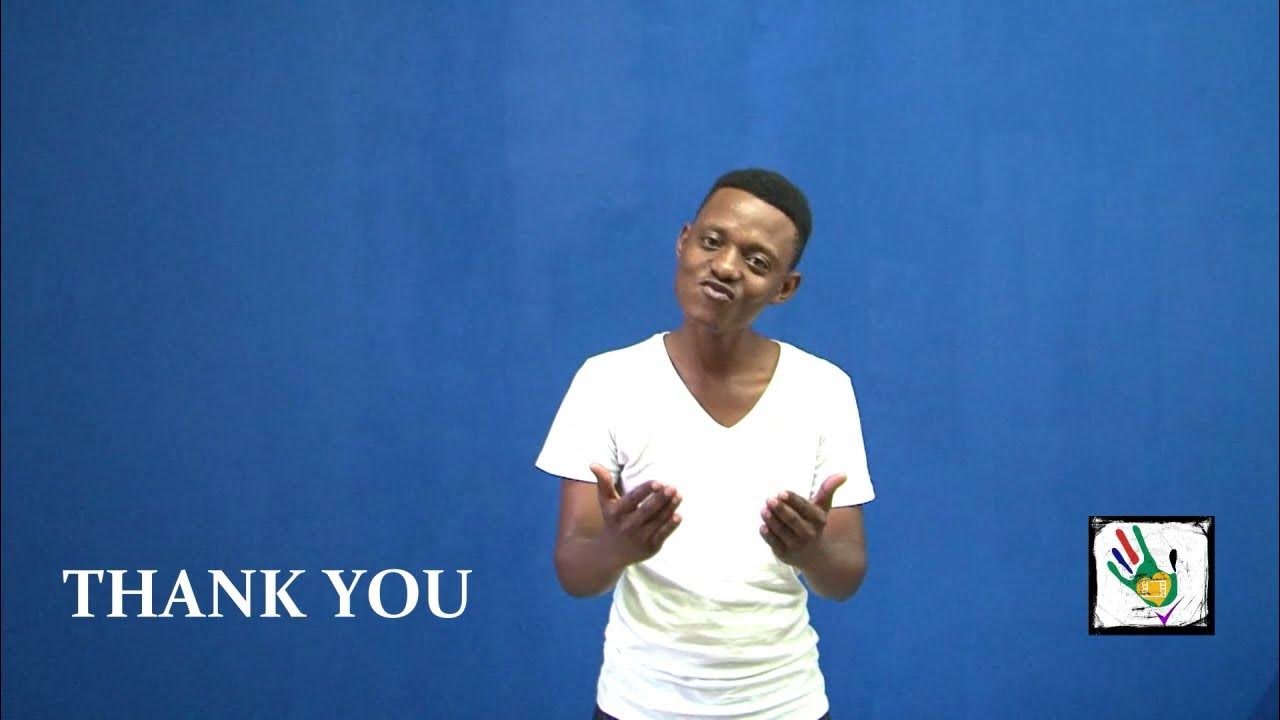 How To Say Thank You In South African Sign Language How To Say Thank You In South African Sign Language