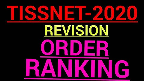 TISSNET-2020 || REVISION ORDER RANKING