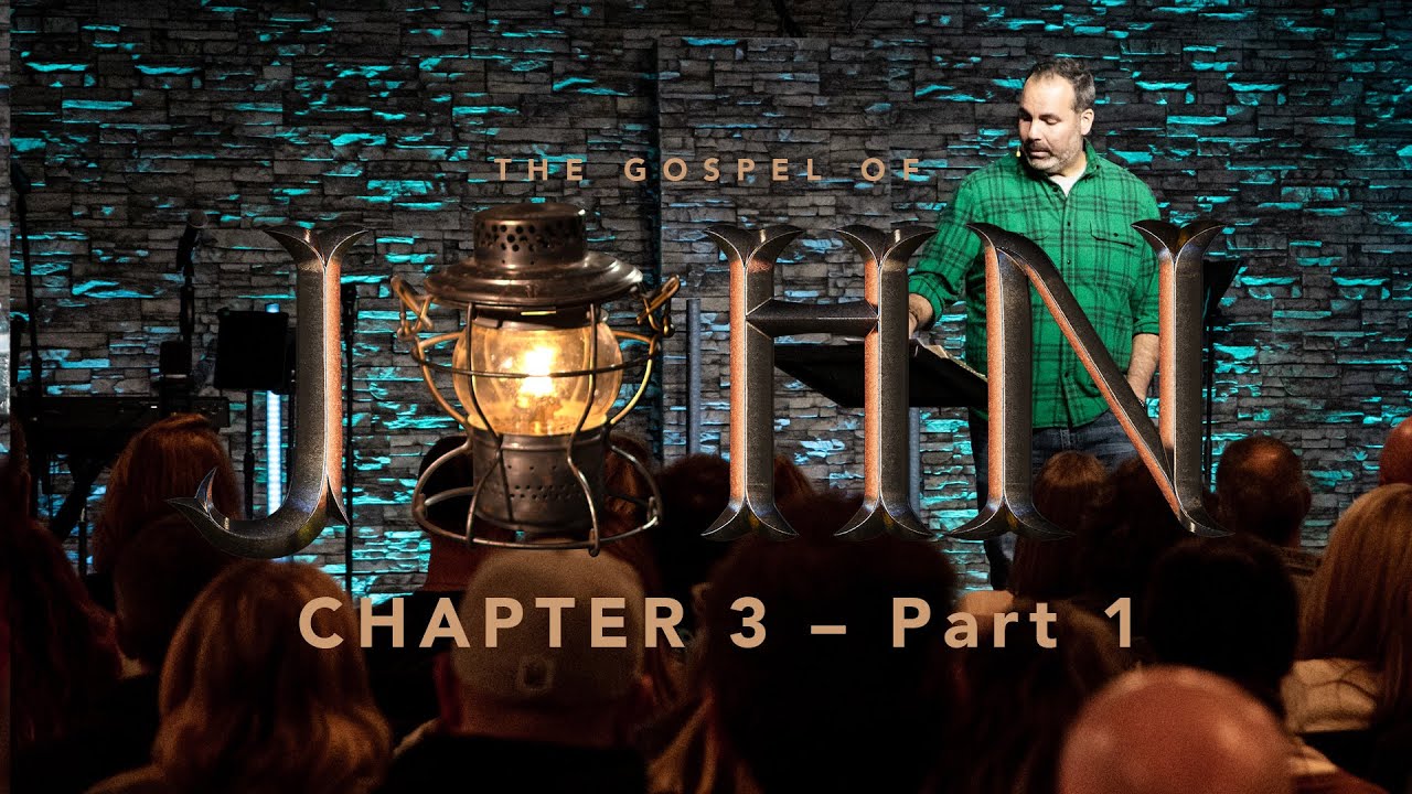 John | Chapter 3 - Part 1 - YouTube