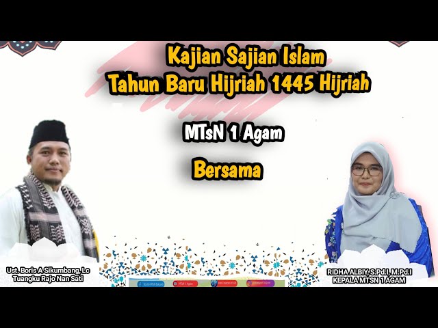 Kajian Sajian Islam Muharam 1445 H MTsN 1 Agam live! class=