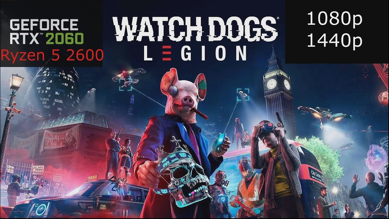 Watch Dogs Legion | RTX 2060, Ryzen 5 2600 | Benchmark and gameplay