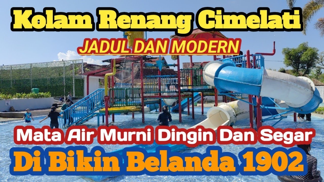 kolam renang cimelati tertua dan Modern.Mata air murni Tanpa kaporit