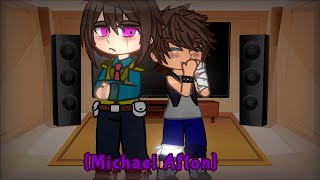 Afton Family react to Michael Afton