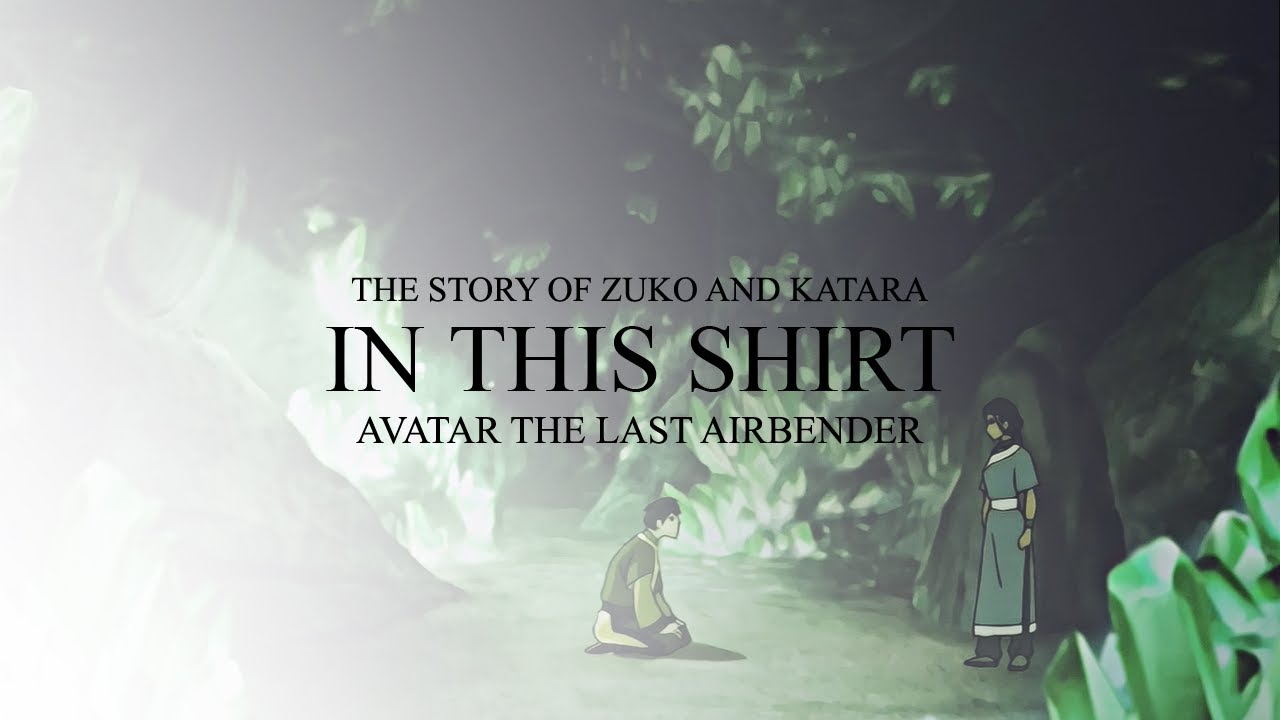 zuko & katara | in this shirt.