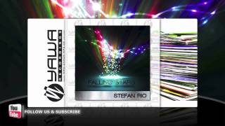 Video thumbnail of "Stefan Rio - Falling Stars (Club Radio Edit)"